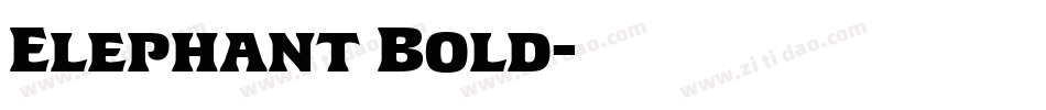 Elephant Bold字体转换